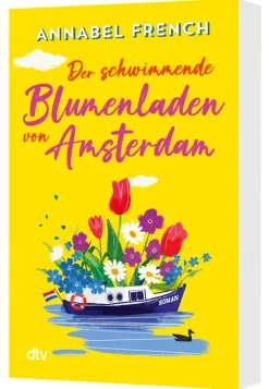 Der schwimmende Blumenladen von Amsterdam*dtv Verlagsgesellschaft Discount