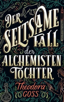 Panini Klassische Science Fiction-Der seltsame Fall der Alchemisten-Tochter - Die außergewöhnlichen Abenteuer des Athena-Clubs Band 1