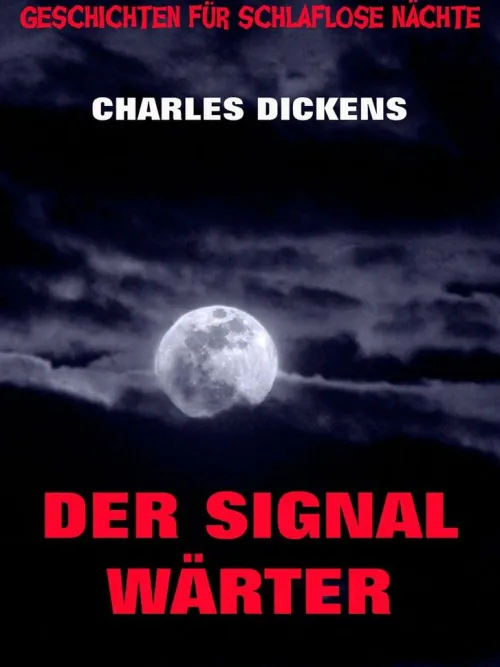 Jazzybee Verlag Klassische Horrorgeschichten*Der Signalwärter