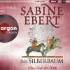 Argon Verlag GmbH Romane·Liebesromane|Romane·Historische Romane*Der Silberbaum. Das Ende der Welt