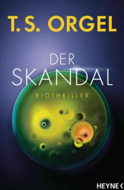 Heyne Taschenbuch Nahe Zukunft-Der Skandal