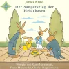 Kinder Lübbe Audio Hörspiele·Kinder- & Jugendhörspiele-Der Sängerkrieg der Heidehasen