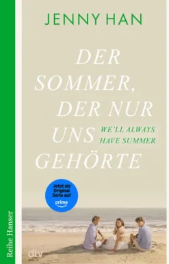 Der Sommer, der nur uns gehörte*dtv Verlagsgesellschaft Best