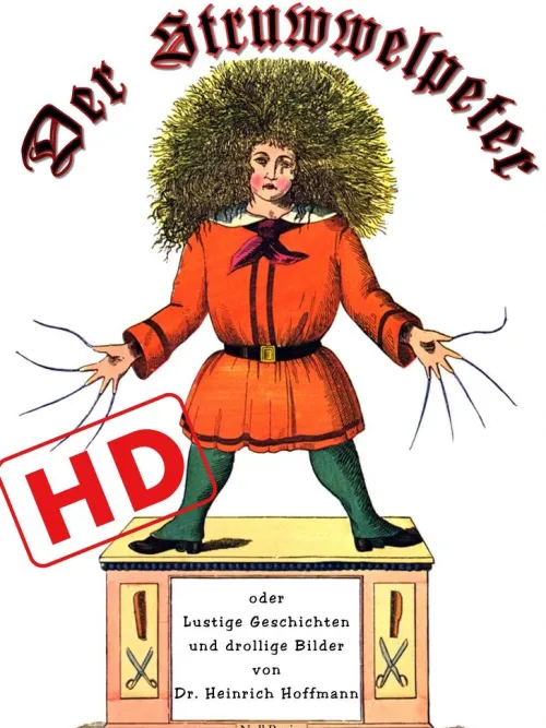 Kinder Null Papier Verlag Erstlesebücher-Der Struwwelpeter oder lustige Geschichten und drollige Bilder (HD)
