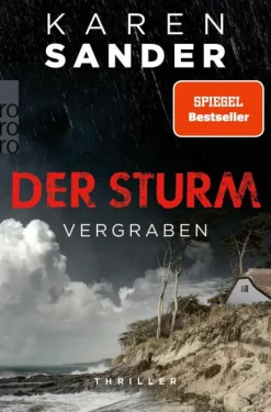 Rowohlt Verlag GmbH Thriller|Polizeiarbeit & Forensik-Der Sturm: Vergraben