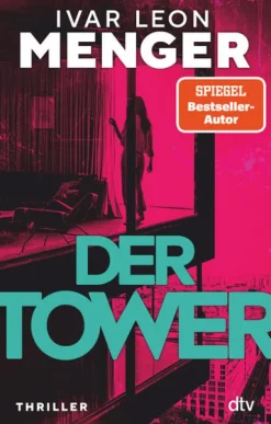 dtv Verlagsgesellschaft Psychothriller|Privatdetektive*Der Tower