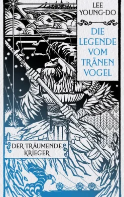 Der träumende Krieger - Die Legende vom Tränenvogel 2*Heyne Verlag Online
