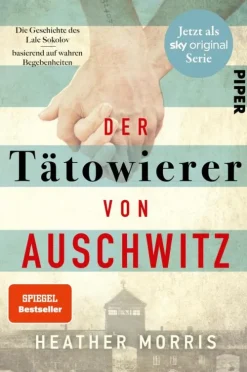 Piper ebooks Geschichte & Politik|Geschichte-Der Tätowierer von Auschwitz