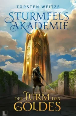 Der Turm des Goldes*Torsten Weitze Clearance