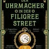 Der Uhrmacher in der Filigree Street*Klett-Cotta Verlag New