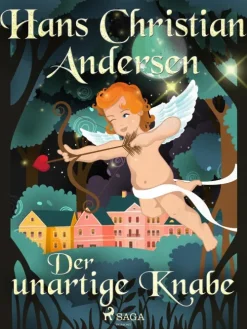 SAGA Egmont Erstlesebücher*Der unartige Knabe
