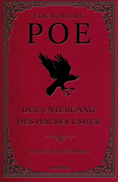 Anaconda Verlag Klassische Horrorgeschichten|Horror-Der Untergang des Hauses Usher. 19 unheimliche Erzählungen