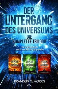 via tolino media Weltraumforschung*Der Untergang des Universums: Die komplette Trilogie