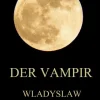 Jazzybee Verlag Okkultismus*Der Vampir