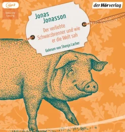 Der verliebte Schwarzbrenner und wie er die Welt sah*Hoerverlag DHV Der Best