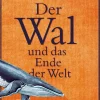 Der Wal und das Ende der Welt*FISCHER E-Books Discount