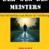 John Danen Partnerschaft*Der Weg des Meisters