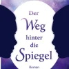 LebensGut-Verlag Spiritualität-Der Weg hinter die Spiegel