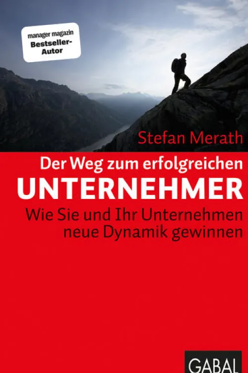 GABAL Verlag GmbH Wirtschaft*Der Weg zum erfolgreichen Unternehmer