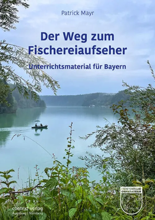 context verlag Augsburg Umweltwissenschaft*Der Weg zum Fischereiaufseher