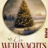 Der Weihnachtsfriede*Piper Verlag GmbH