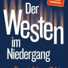 Westend Politik-Der Westen im Niedergang