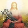 Self Realization Fellowsh Spiritualität*Der Yoga Jesu