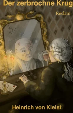 Der zerbrochne Krug. Ein Lustspiel*Reclam, Ditzingen Clearance