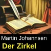 Der Zirkel zu Köln: Historischer Roman*Uksak E-Books Online