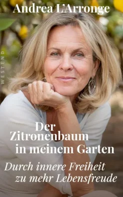 Westend Biografien & Erinnerungen|Business & Karriere-Der Zitronenbaum in meinem Garten