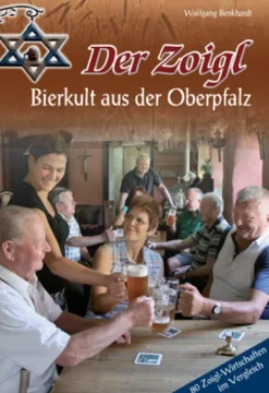 Buch + Kunstvlg.Oberpfalz Ethnologie-Der Zoigl - Bierkult aus der Oberpfalz