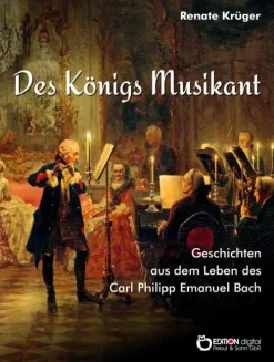 EDITION digital Musik, Film & Kunst-Des Königs Musikant