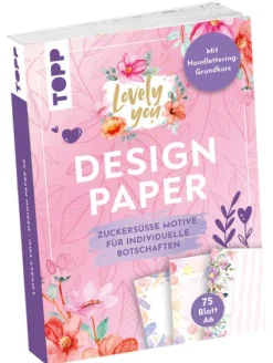Design Paper A6 Lovely You. Mit Handlettering-Grundkurs*frechverlag GmbH New