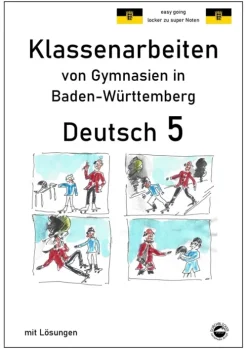 Durchblicker Verlag Mittlere Reife·Deutsch-Deutsch 5, Klassenarbeiten von Gymnasien in Baden-Württemberg mit Lösungen