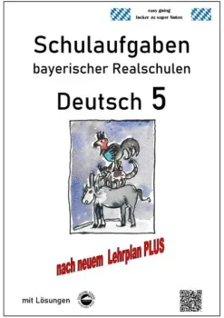 Durchblicker Verlag Mittlere Reife·Deutsch*Deutsch 5, Schulaufgaben bayerischer Realschulen mit Lösungen nach LehrplanPLUS
