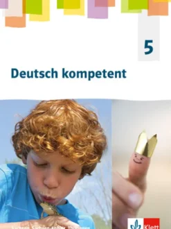 Deutsch kompetent 5. Ausgabe Sachsen, Sachsen-Anhalt, Thüringen Gymnasium. Schülerbuch Klasse 5*Klett Ernst /Schulbuch Sale