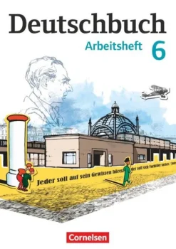 Cornelsen Verlag GmbH Nach Schulform·Gesamtschule|Nach Bundesländern·Berlin-Deutschbuch 6. Schuljahr. Arbeitsheft mit Lösungen. Gymnasium Östliche Bundesländer und Berlin