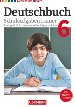 Cornelsen Verlag GmbH Nach Bundesländern·Bayern-Deutschbuch Gymnasium 6. Jahrgangsstufe - Bayern - Schulaufgabentrainer mit Lösungen