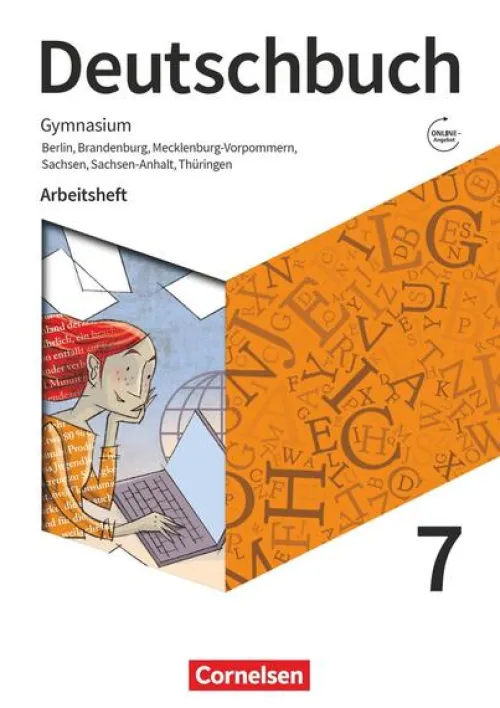 Deutschbuch Gymnasium 7. Schuljahr - Berlin, Brandenburg, Mecklenburg-Vorpommern, Sachsen, Sachsen-Anhalt und Thüringen - Arbeitsheft mit Lösungen*Cornelsen Verlag GmbH Outlet