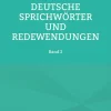 BoD - Books on Demand Lexika & Sprachen*Deutsche Sprichwörter und Redewendungen