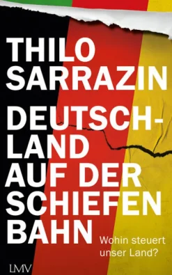 Deutschland auf der schiefen Bahn*LangenMueller Verlag