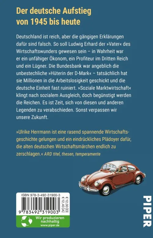 Piper Verlag GmbH Politik*Deutschland, ein Wirtschaftsmärchen