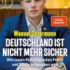 Deutscher Wirtschaftsbuch Gesellschaft*Deutschland ist nicht mehr sicher