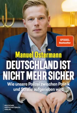 Deutscher Wirtschaftsbuch Gesellschaft*Deutschland ist nicht mehr sicher