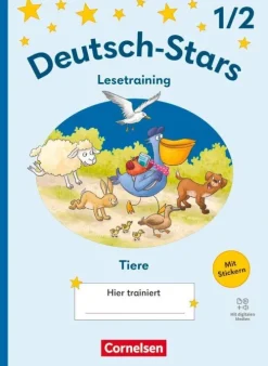 Deutsch-Stars 1./2. Schuljahr - Lesetraining Ausgabe 2025 - Lesetraining für Tierfreunde - Übungsheft - Mit Lösungen und digitalen Medien*Cornelsen Verlag GmbH New