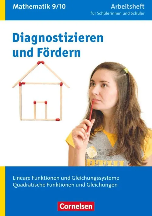 Diagnostizieren und Fördern in Mathematik 9./10. Schuljahr. Lineare Funktionen und Gleichungssysteme, Quadratische Funktionen und Gleichungen*Cornelsen Verlag GmbH Discount