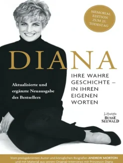 Lifestyle BusseSeewald Musik, Film & Kunst*Diana. Ihre wahre Geschichte in ihren eigenen Worten. Memorial Edition: Aktualisierte und erweiterte Neuausgabe zum 25. Todestag