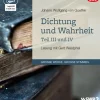 Der Audio Verlag GmbH Romane·Tagebücher|Romane·Klassiker-Dichtung und Wahrheit - Teil III und IV