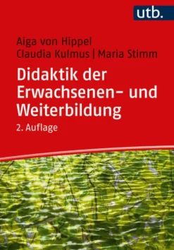 UTB GmbH Didaktik-Didaktik der Erwachsenen- und Weiterbildung