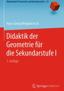 Springer-Verlag GmbH Didaktik-Didaktik der Geometrie für die Sekundarstufe I